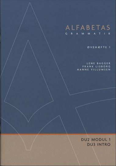 Alfabetas grammatik, Øvehæfte 1