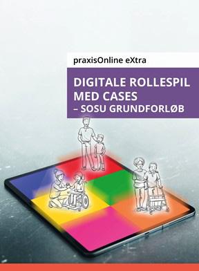 Digitale rollespil med cases - SOSU Grundforløb