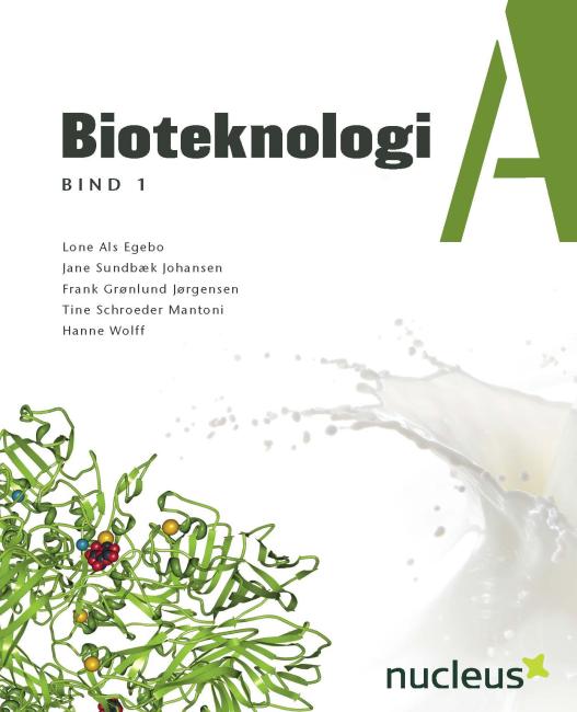 Bioteknologi A - Bind 1