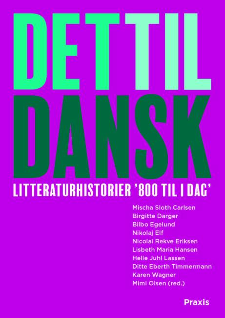 Det til dansk - Litteraturhistorier