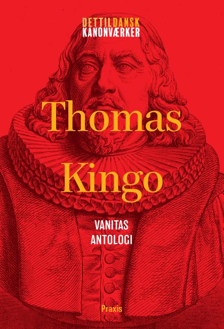 Thomas Kingo: Vanitas – Antologi