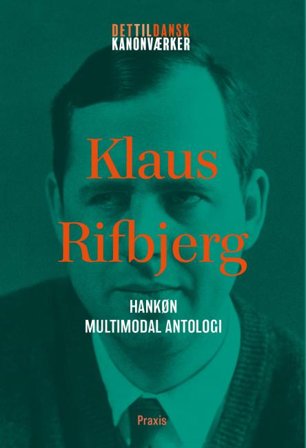 Klaus Rifbjerg - Antologi