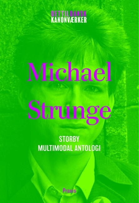 Michael Strunge: Storby - Multimodal antologi