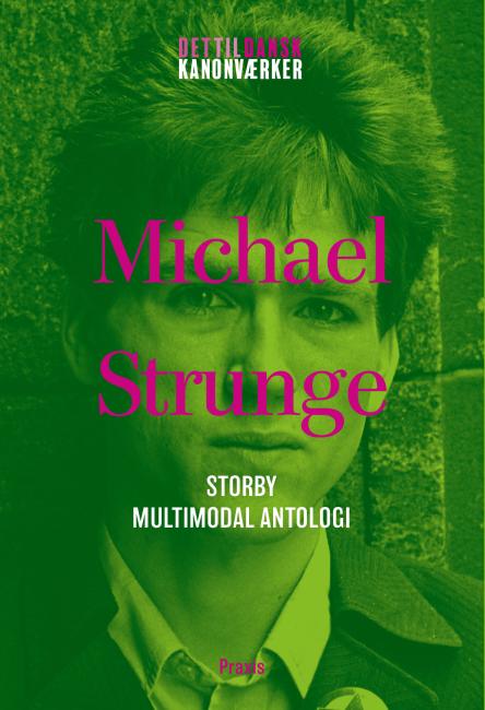 Michael Strunge: Storby – Multimodal antologi