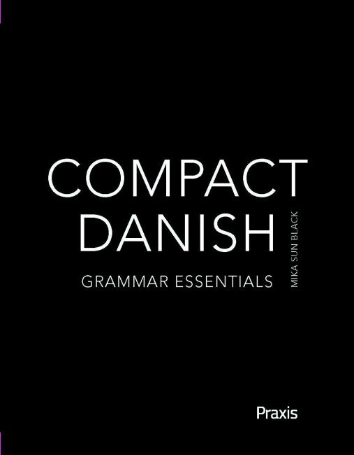 Compact Danish - Grammar Essentials