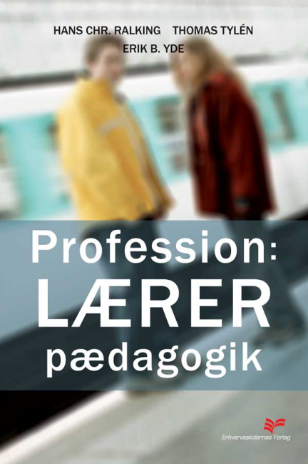 Profession: Lærer - Pædagogik