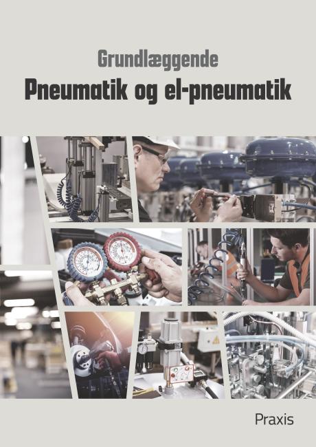 Grundlæggende pneumatik og el-pneumatik
